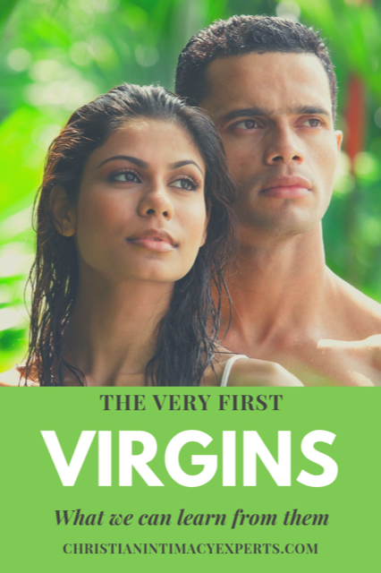 The Very First Virgins - Adam and Eve